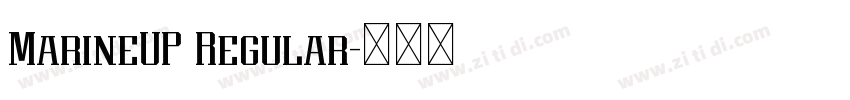 MarineUP Regular字体转换 MarineUP Regular字体转换